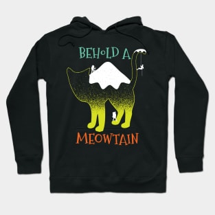 Behold A Meowtain Funny Mountain Cat Hoodie